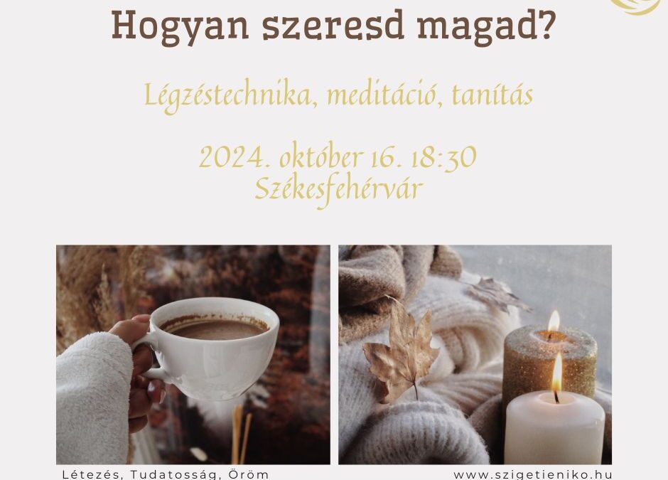 Hogyan szeresd magad?
